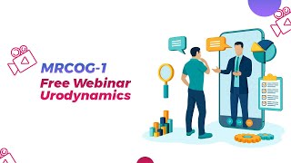 Mrcog 1 Free Webinar Urodynamics [upl. by Anelhtak92]