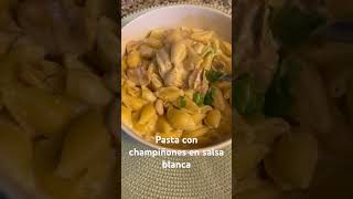 Pasta con champiñones en salsa blanca [upl. by Nannie]