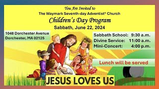 The Waymark SDA Church  Childrens Day 06222024 [upl. by Odnala520]