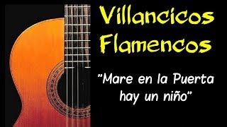 🎸 MARE EN LA PUERTA HAY UN NIÑO  Villancicos Flamencos 2021  COMO TOCAR VILLANCICOS FLAMENCOS [upl. by Navillus416]