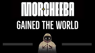 Morcheeba • Gained The World feat Manda CC 🎤 Karaoke Instrumental Lyrics [upl. by Edgardo190]