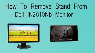 Removal of Dell Monitor IN2010Nb Stand How to Remove Dell Monitor Base dell monitor detached [upl. by Niko]