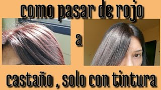 COMO QUITAR TINTE ROJO FACIL EN CASA [upl. by Analise]