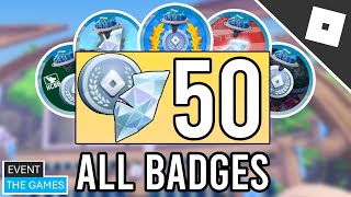 How To Get ALL EVENT BADGES in Roblox The Games Event [upl. by Plossl]