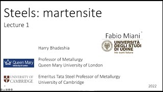 Steels 2022 martensite Lecture 1 of 11 [upl. by Laup]