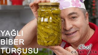 YAĞLI BİBER TURŞUSU ❗️Nasıl Yapılır  Chef Oktay Usta [upl. by Yanal]