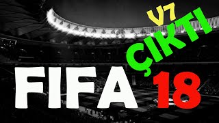 FIFA 18 Transfer Patch V73  7 Eylül 2024 [upl. by Adaynek]