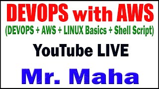 DEVOPS with AWS tutorials by Mr Maha Sir [upl. by Desireah]