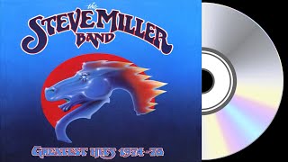 The Steve Miller Band  Greatest Hits 197478 Full Album [upl. by Enetsuj]