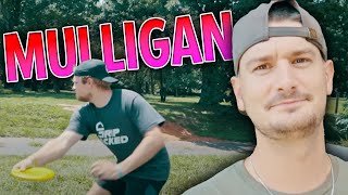 Reverse Mulligan Disc Golf Challenge [upl. by Doy]