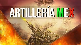 Artillería del Ejercito Mexicano  Armas que Utiliza [upl. by Ace360]