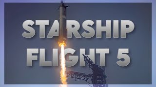 Starship Flight 5  Highlight Video  EDIT [upl. by Brocky]