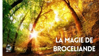 Brocéliande et ses mystères  Belles Vacances [upl. by Jeromy]