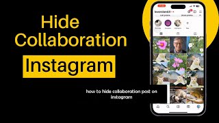 How to Hide Collaboration Post on Instagram [upl. by Tull]