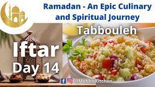 Tabbouleh  Ramadan  An Epic Culinary and Spiritual Journey Day 14  Iftar [upl. by Helsie]