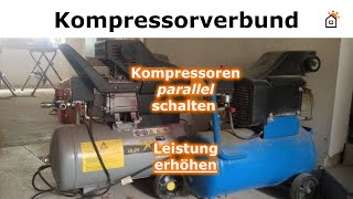 Kompressoren parallel schalten  Leistung verdoppeln [upl. by Yentrok428]