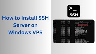 How to Install SSH Server on Windows VPS [upl. by Atwater296]