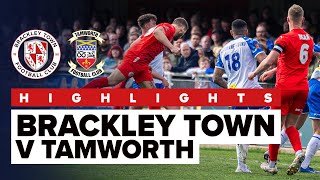 HIGHLIGHTS Brackley Town 30 Tamworth  Monday 1st April 2024 [upl. by Bernadina]