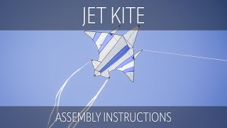 Jet Kite Assembly Instructions  In the Breeze [upl. by Notecnirp]