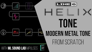 Line 6 Helix Modern Metal Tone from Scratch [upl. by Tita]