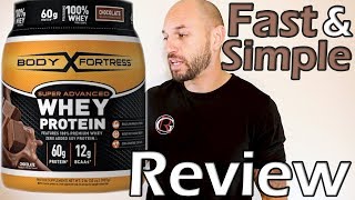 Body Fortress Advanced Whey Protein Supplement Review [upl. by Nieberg]