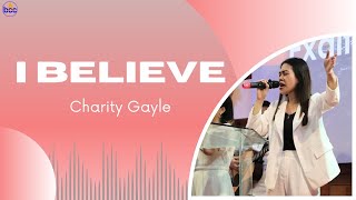 I BELIEVE by Charity Gayle  BCC Worship Team Cover [upl. by Nickolaus]