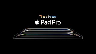 Introducing the allnew iPad Pro  Apple [upl. by Bernardine21]