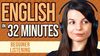 32 Minutes of English Listening Practice for Beginners [upl. by Nomi126]