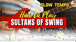 How to Play quotSultans of Swingquot on Guitar Slow Tempo  Guitar Tabs Tutorial [upl. by Healy420]