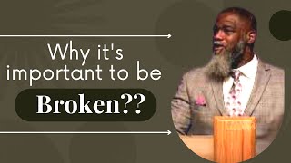 Why its important to be broken  Voddie Baucham [upl. by Tarrance]