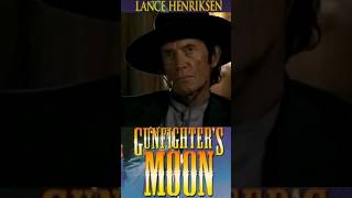 Gunfighter’s Moon 1995 Lance Henriksen [upl. by Eitteb]