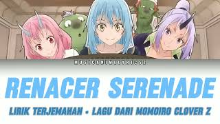 Tensei Shitara Slime Datta Ken S3 OP 2  「Renacer Serenade」 Momoiro Clover Z  Lirik Terjemahan [upl. by Hoffmann]