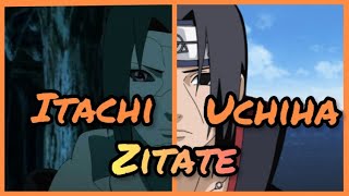 Die besten Itachi Zitate [upl. by Airdnaxela]