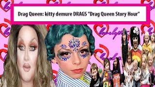 Podcast Ep 3Drag Queen kitty demure DRAGS quotDrag Queen Story HourquotMy Thought on Desmond is Amazing [upl. by Andri]