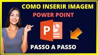 Como inserir imagem no power point PASSO A PASSO [upl. by Anilet]