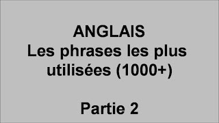 Débutants cours danglais 1000 phrases les plus utilisées  pt 2 [upl. by Esyned60]