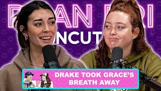 Drake Took Graces Breath Away  PlanBri Episode 213 [upl. by Ariamo286]