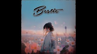 BESTIE  EMOSOUL  OFFICIAL AUDIO  2024 [upl. by Nyleak]