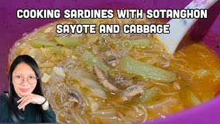 MADALI LANG GAWIN TO HOW TO COOK SARDINES WITH SOTANGHON SAYOTE amp CABBAGE IN EASY WAY JeansChannel [upl. by Suoirtemed12]