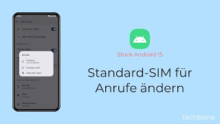 StandardSIM für Anrufe ändern Android 15 [upl. by Yecniuq]