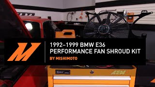 1992–1999 BMW E36 Performance Fan Shroud Kit Installation Guide By Mishimoto [upl. by Letniuq291]