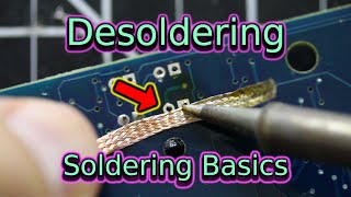 Desoldering  Soldering Basics  Soldering for Beginners [upl. by Bodnar]