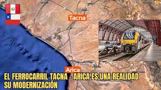 El ferrocarril Tacna  Arica es una realidad peru chile [upl. by Asante]