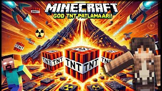 GOD TNTELER PATLATIYORUZ editing games minecraft [upl. by Arlan]