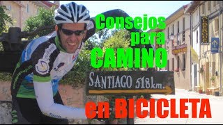 🖐️CAMINO de Santiago en BICICLETA 🚴10 Consejos Básicos [upl. by Ahsehat276]