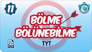 TYT Bölme Bölünebilme Yeni Müfredat  Hedef 12 Kampı [upl. by Rim]