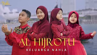 AL HIJROTU  KELUARGA NAHLA  Cover [upl. by Herr]