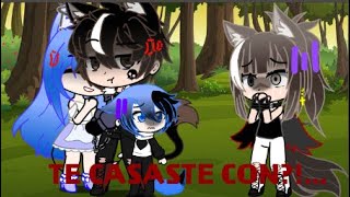 TE CASASTE CON meme ¿futuro  GACHA CLUB [upl. by Kenta]