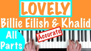 How to play LOVELY  Billie Eilish amp Khalid Easy Piano Tutorial [upl. by Upshaw]