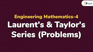 Laurentz and Taylors Series  Problem 1  Complex Integration  Engineering Mathematics 4 [upl. by Clint]